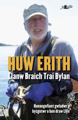 Llun o 'Huw Erith: Llanw Braich, Trai Bylan (Elyfr)' 
                              gan Huw Erith